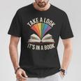 Take A Look Its In A Book Reading T-Shirt Unique Gifts