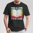 Take a Look Its In a Book T-Shirt Unique Gifts