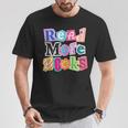 Magazine Letters Read More Books T-Shirt Unique Gifts