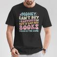 Money Can't Buy Happiness But It Can Buy Books Quote T-Shirt Unique Gifts