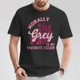 Morally Grey Is My Favorite Color Dark Romance Book Lover T-Shirt Unique Gifts Morally Grey Is My Favorite Color Dark Romance Book Lover T-Shirt Unique Gifts