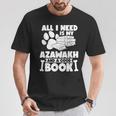 All i Need Is My Azawakh And a Good Book T-Shirt Unique Gifts