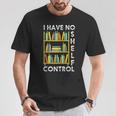 I Have No Shelf Control Librarian Bookshelf Reading T-Shirt Unique Gifts I Have No Shelf Control Librarian Bookshelf Reading T-Shirt Unique Gifts