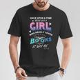 Once Upon A Time There Was A Girl Who Loved Books Design T-Shirt Unique Gifts