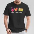 Peace Love Books Reader Librarian Library Book T-Shirt Unique Gifts