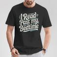 I Read Past My Bedtime Book Lover Reading Quote T-Shirt Unique Gifts