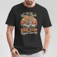 If You Can Read This Shirt Book Down T-Shirt Unique Gifts