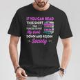 If You Can Read This Shirt I Was Forced To Put My Book Down T-Shirt Unique Gifts