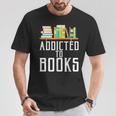 Reader & Library Apparel Addicted To Books Book Lover T-Shirt Unique Gifts Reader & Library Apparel Addicted To Books Book Lover T-Shirt Unique Gifts