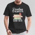 Reading Is Always a Good Idea Book Reader T-Shirt Unique Gifts Reading Is Always a Good Idea Book Reader T-Shirt Unique Gifts