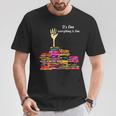 Reading Books Librarian Reader Nerd It's Fine Teacher School T-Shirt Unique Gifts Reading Books Librarian Reader Nerd It's Fine Teacher School T-Shirt Unique Gifts