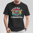 Reading Is Fundamental Book Readers Apparel For Women Men T-Shirt Unique Gifts