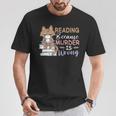 Reading Because Murder Is Wrong Cat Book Lovers Reading Book For Men Women T-Shirt Unique Gifts Reading Because Murder Is Wrong Cat Book Lovers Reading Book For Men Women T-Shirt Unique Gifts