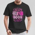 Reading Reader Crazy Book Lady English Teacher T-Shirt Unique Gifts
