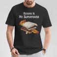 Reading Is My Superpower Book Lover T-Shirt Unique Gifts Reading Is My Superpower Book Lover T-Shirt Unique Gifts