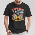 Reading Is A Ticket To Adventure Book Library Themed T-Shirt Unique Gifts