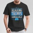 Reading Trumps Ignorance Democrat Book Reading Literary T-Shirt Unique Gifts Reading Trumps Ignorance Democrat Book Reading Literary T-Shirt Unique Gifts