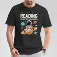 Reading Is Out Of This World Cute Astronaut Books Lover T-Shirt Unique Gifts