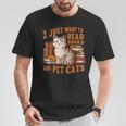 Retro I Just Want To Read Books And Pet Cats Cat T-Shirt Unique Gifts