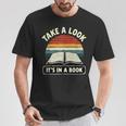 Retro Take A Look It's In A Book Reading T-Shirt Unique Gifts