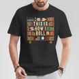 This Is How I Roll Librarian Shirt Book Lover T-Shirt T-Shirt Unique Gifts This Is How I Roll Librarian Shirt Book Lover T-Shirt T-Shirt Unique Gifts