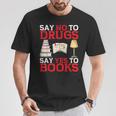Say No To Drugs Say Yes To Books Red Ribbon Week Awareness T-Shirt Unique Gifts