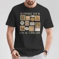 Stamp Support Your Local Library Book Reader Lover Bookworm T-Shirt Unique Gifts