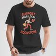 Support Your Local Bookstore Retro Book Lover T-Shirt Unique Gifts