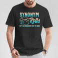Synonym Rolls Grammar Teacher Literature Book Vocabulary For Men Women Kids T-Shirt Unique Gifts Synonym Rolls Grammar Teacher Literature Book Vocabulary For Men Women Kids T-Shirt Unique Gifts