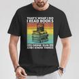 That's What I Do I Read Book I Drink Rum & I Know Things T-Shirt Unique Gifts That's What I Do I Read Book I Drink Rum & I Know Things T-Shirt Unique Gifts