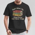 That's What i Do i Read Books And i Know Things Vintage Art T-Shirt Unique Gifts That's What i Do i Read Books And i Know Things Vintage Art T-Shirt Unique Gifts