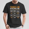 Things I Do In My Spare Time Kids Men Women Book Writer T-Shirt Unique Gifts Things I Do In My Spare Time Kids Men Women Book Writer T-Shirt Unique Gifts