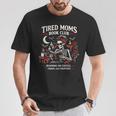 Tired Moms Book Club Coffee Chaos Chapters Reading T-Shirt Unique Gifts Tired Moms Book Club Coffee Chaos Chapters Reading T-Shirt Unique Gifts