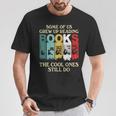 Some Of Us Grew Up Reading Books The Cool Ones Still Do T-Shirt Unique Gifts