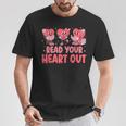 Valentine Day Book Read Your Heart Out Lovers Teacher Kids T-Shirt Unique Gifts Valentine Day Book Read Your Heart Out Lovers Teacher Kids T-Shirt Unique Gifts