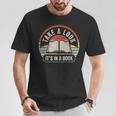 Vintage Retro Take A Look It's In A Book Bookworm Reading T-Shirt Unique Gifts Vintage Retro Take A Look It's In A Book Bookworm Reading T-Shirt Unique Gifts