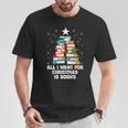 All I Want For Christmas Is Books Xmas Book Reader Reading T-Shirt Unique Gifts All I Want For Christmas Is Books Xmas Book Reader Reading T-Shirt Unique Gifts