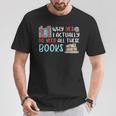 Why Yes I Actually Do Need All These Books Book Lovers Read T-Shirt Unique Gifts