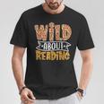 Wild About Reading Books Lovers Library Day English Teacher Men Women T-Shirt Unique Gifts Wild About Reading Books Lovers Library Day English Teacher Men Women T-Shirt Unique Gifts