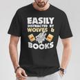 Wolf Lover Easily Distracted By Wolves And Books Read T-Shirt Unique Gifts Wolf Lover Easily Distracted By Wolves And Books Read T-Shirt Unique Gifts