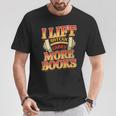 Women's Lift So I Can Carry More Books Reading Lovers Workout T-Shirt Unique Gifts