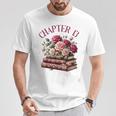 13th Birthday Chapter 13 For Girls Book Lover Bookish Reader T-Shirt Unique Gifts