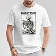 Bone-Dry Story Skeleton Reading Book Lovers Bookworm Book T-Shirt Unique Gifts