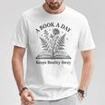 A Book A Day Keeps Reality Away Floral Reader T-Shirt Unique Gifts