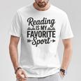 Book Lover Saying Humor Reading Is My Favorite Sport T-Shirt Unique Gifts