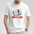 Bookmark Reading Quote For A Reader Book Lover T-Shirt Unique Gifts