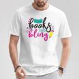 Books And Bling T-Shirt Unique Gifts Books And Bling T-Shirt Unique Gifts
