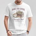 Books And Caffeine Social Club Book Readers Coffee Lovers T-Shirt Unique Gifts