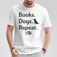 Books Dogs Repeat Shirt Dog Lover Book Lover T-Shirt T-Shirt Unique Gifts