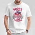 Books Are My Love Language Retro Bookish Pink Valentine T-Shirt Unique Gifts Books Are My Love Language Retro Bookish Pink Valentine T-Shirt Unique Gifts